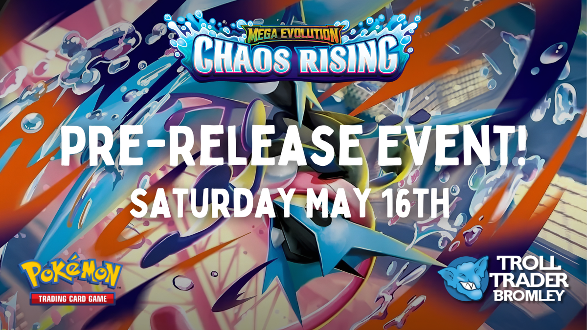 Troll Trader Chaos Rising Pokemon Pre-Release May 16th, 11:00 – TTCombat  Retail