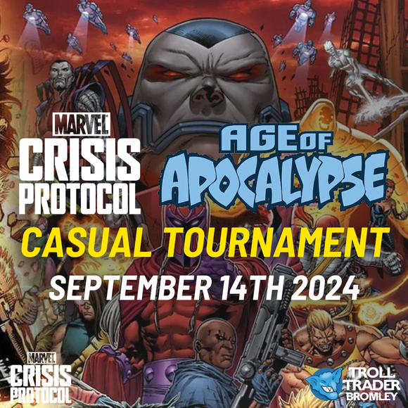 Marvel Crisis Protocol - Age Of Apocalypse, September 14th, 11:00 AM