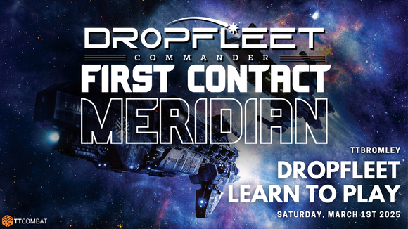 Dropfleet Commander: Learn to Play - First Contact - Saturday 1st March: All Day