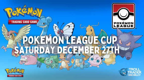 Pokémon TCG - League Cup - December 27th, 10:30