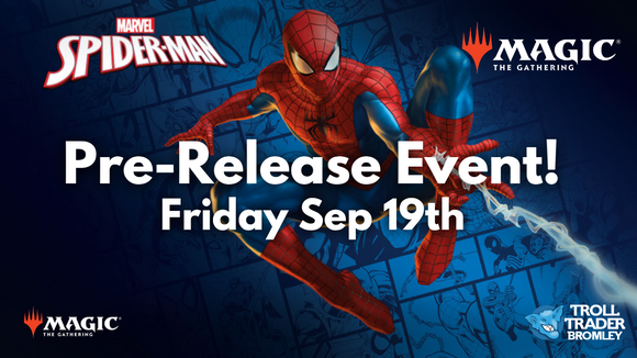 Magic the Gathering: Spider-Man - Pre-Release Event - Friday 19th Sep - 6:00pm
