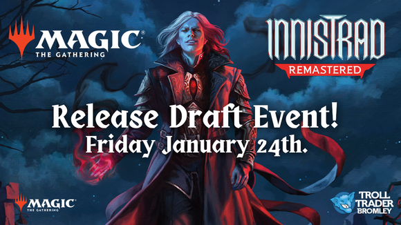 MtG: Draft: Innistrad Remastered, Friday January 24th 18:00